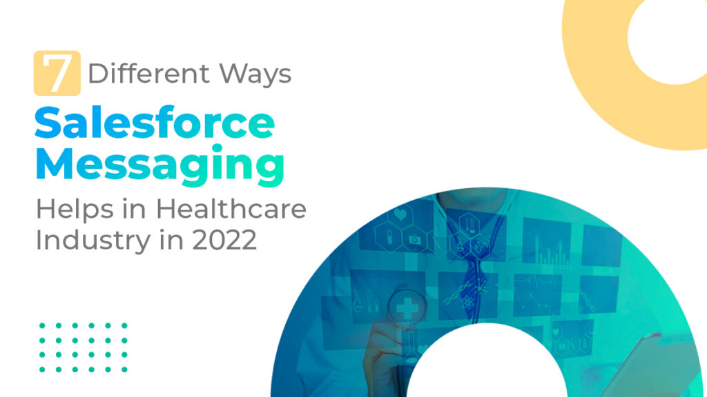 salesforce messaging in healthcare