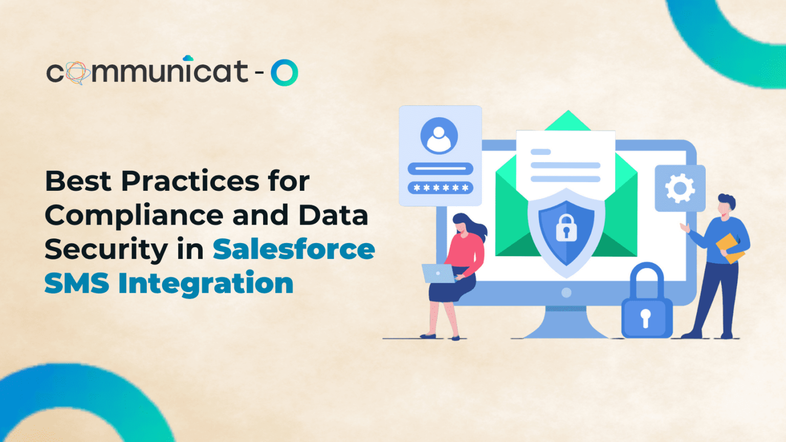 Salesforce SMS Integration: Compliance & Data Security Tips
