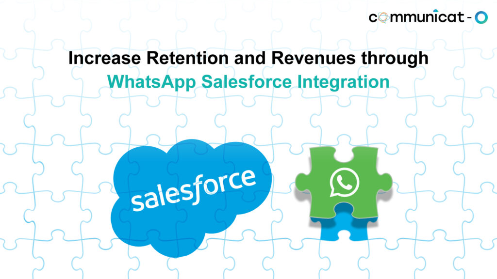 WhatsApp Salesforce integration - Communicat-O