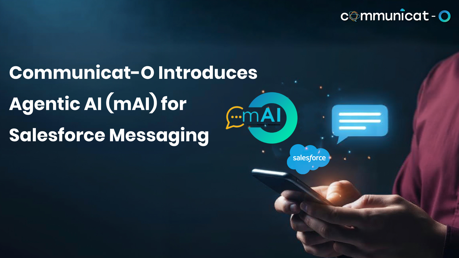 Agentic AI (mAI) - Communicat-O