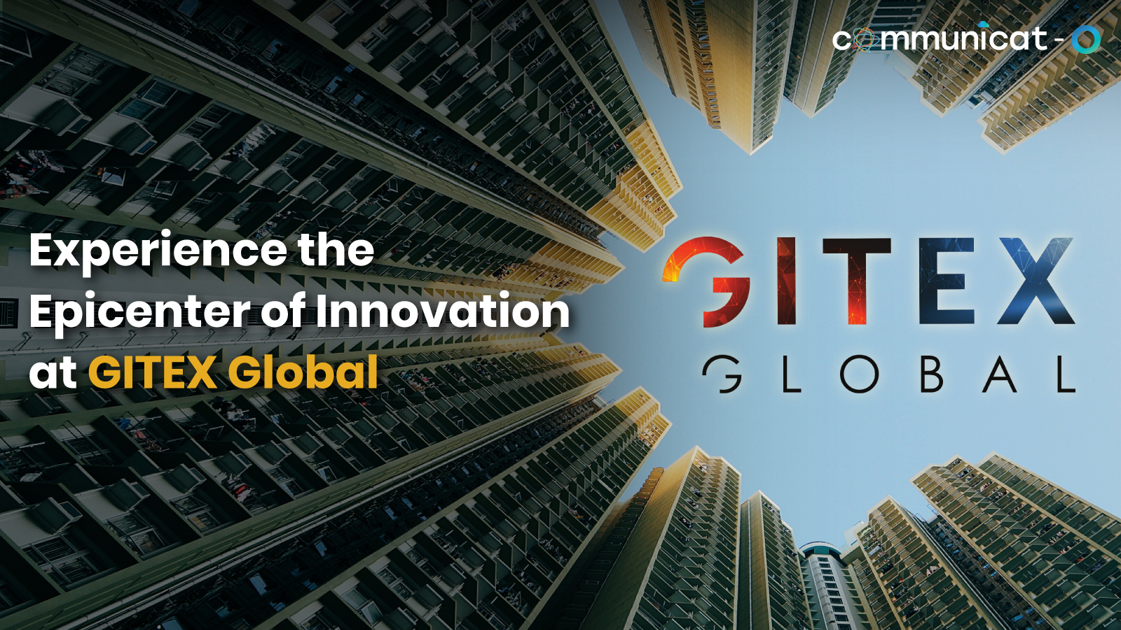 GITEX Global - Communicat-O