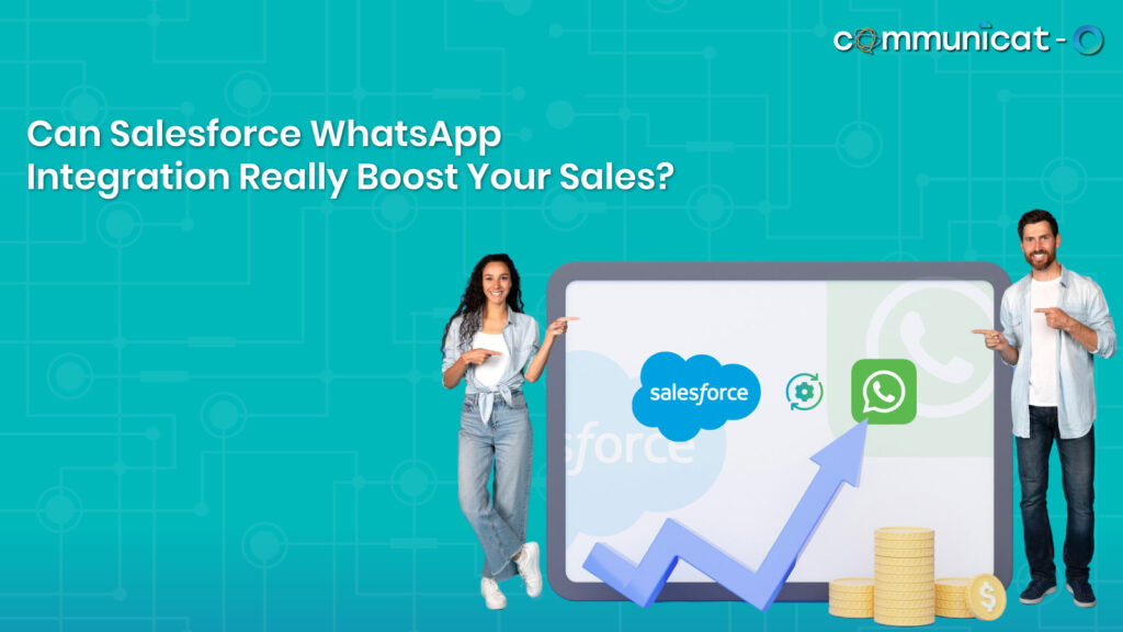 Salesforce WhatsApp Integration - Communicat-O