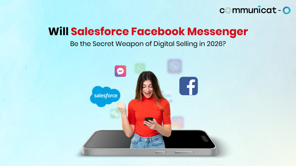 Salesforce Facebook Messenger - Communicat-O