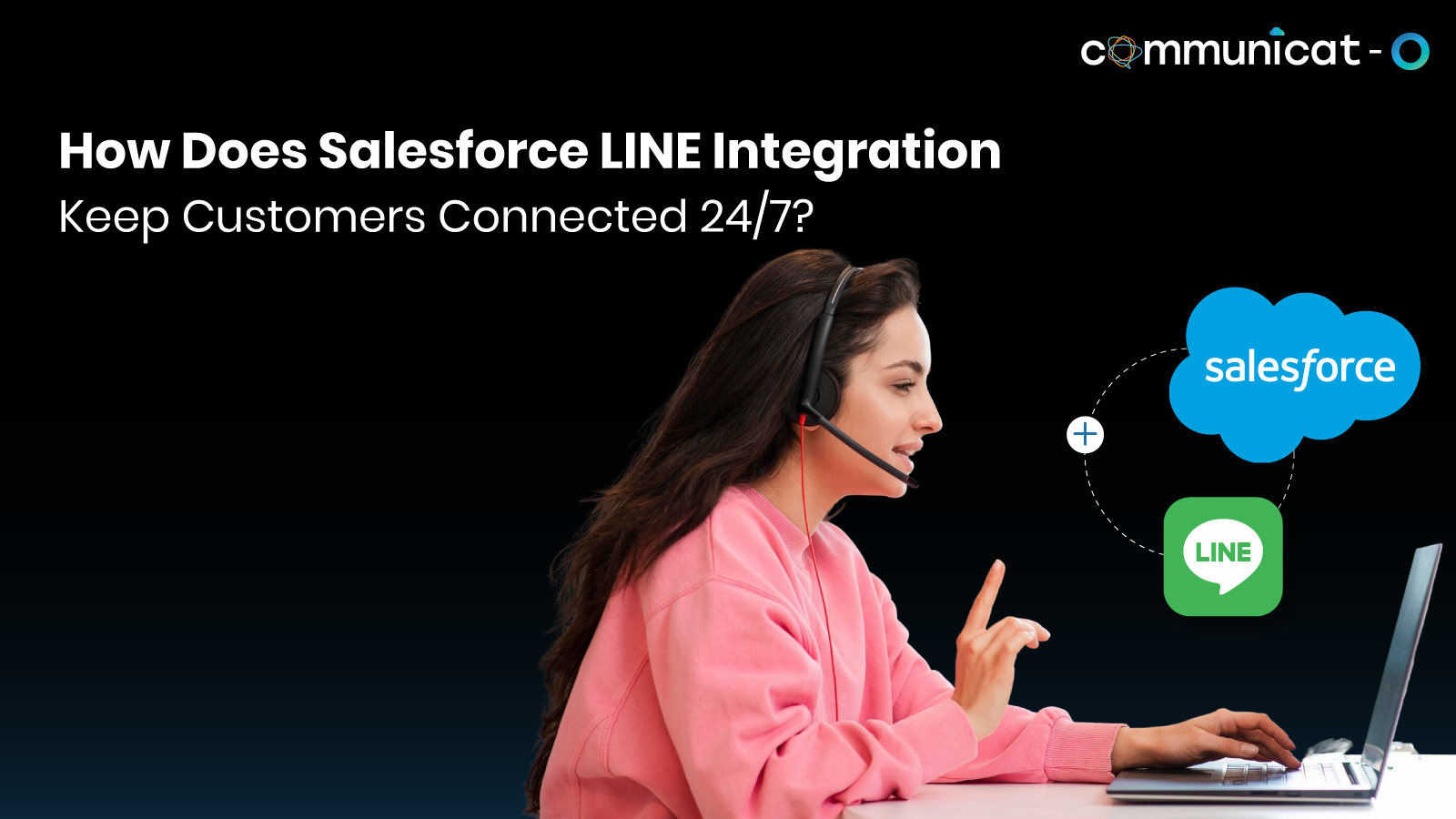 Salesforce LINE integration - Communicat-O