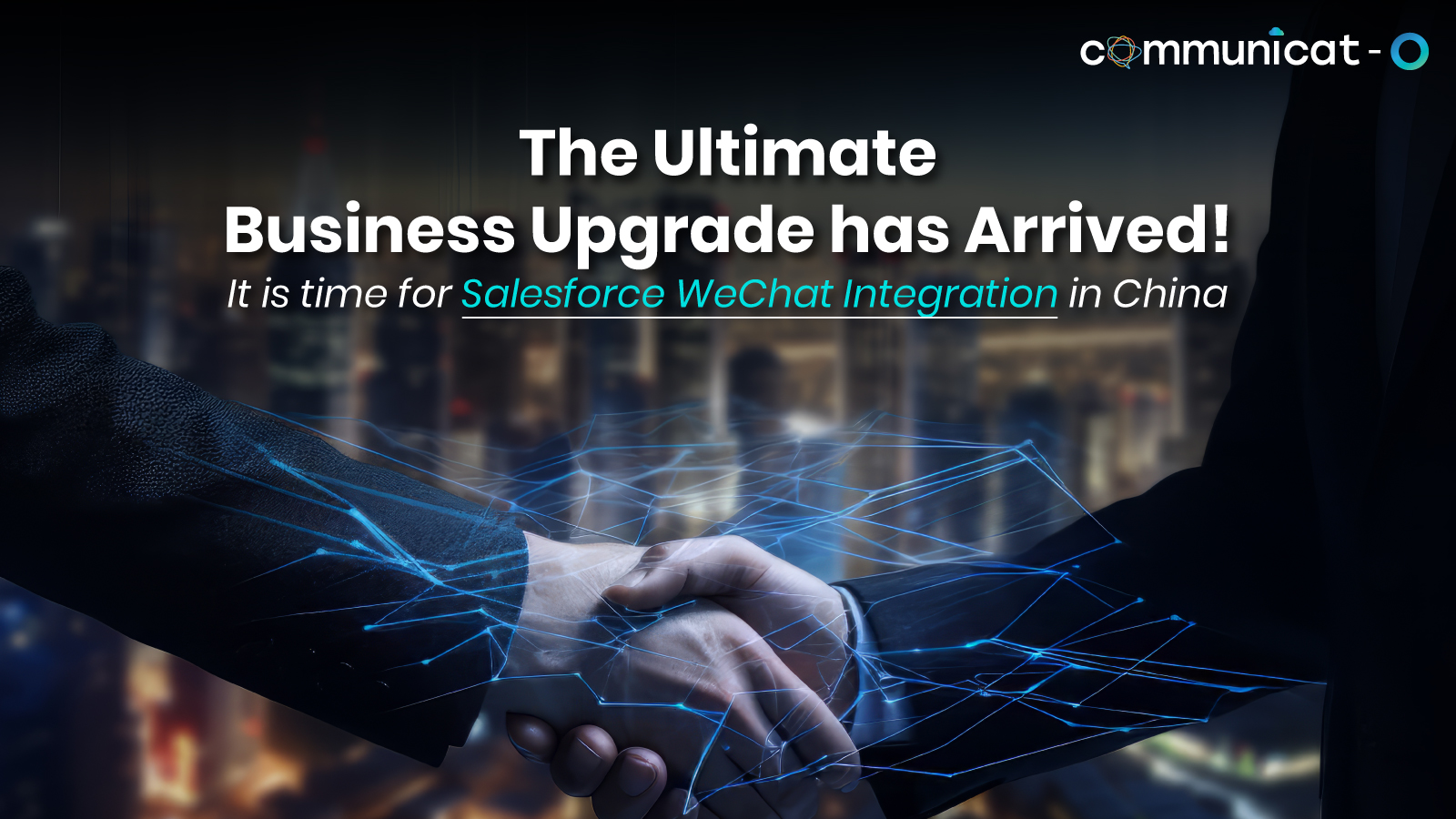 Salesforce WeChat Integration in China - Communicat-O