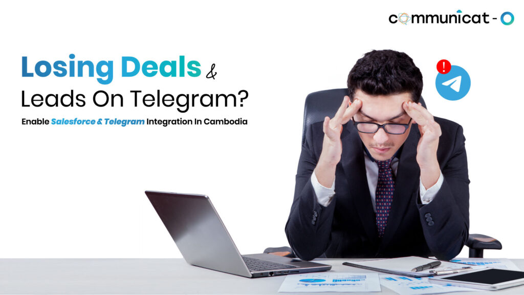 Salesforce Telegram integration in Cambodia - Communicat-O