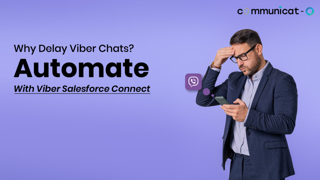 Viber Business Messages in Salesforce - Communicat-O