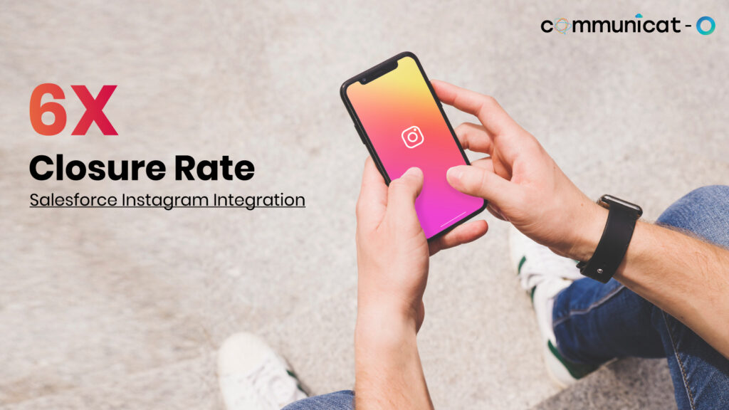 convert Instagram DMs into Salesforce leads - Communicat-O