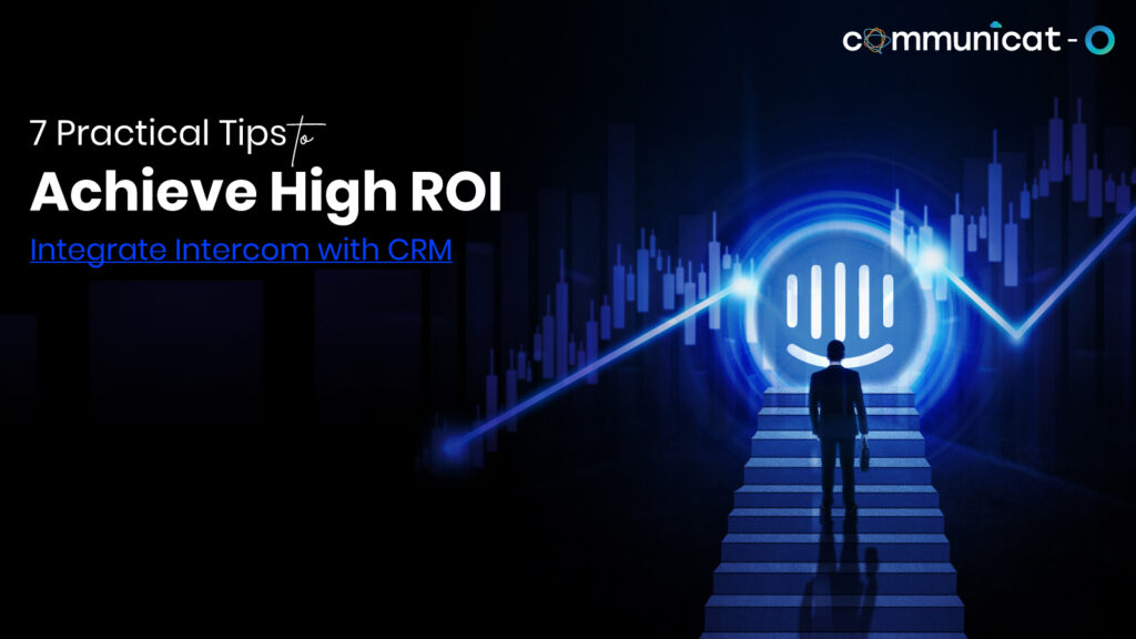 CRM with Intercom Integration - Communicat-O