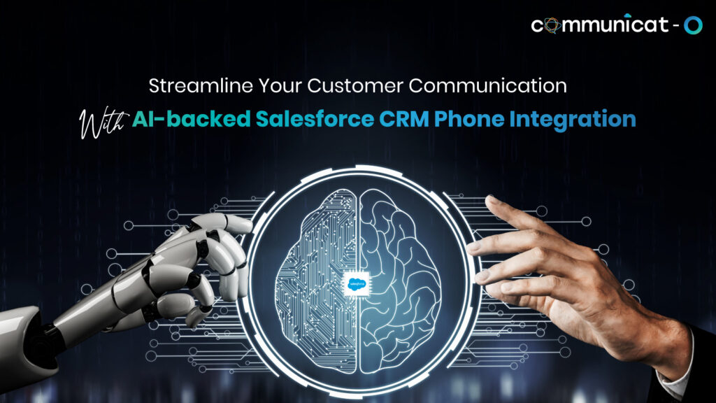 Salesforce CRM Phone Integration - Communicat-O