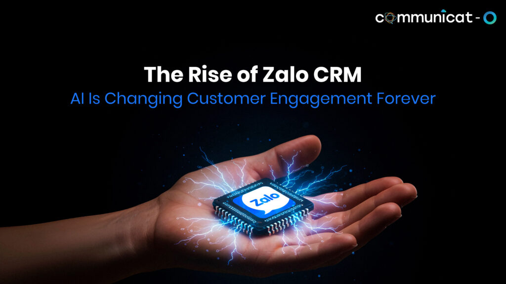 Zalo-based CRM solution - Communicat-O