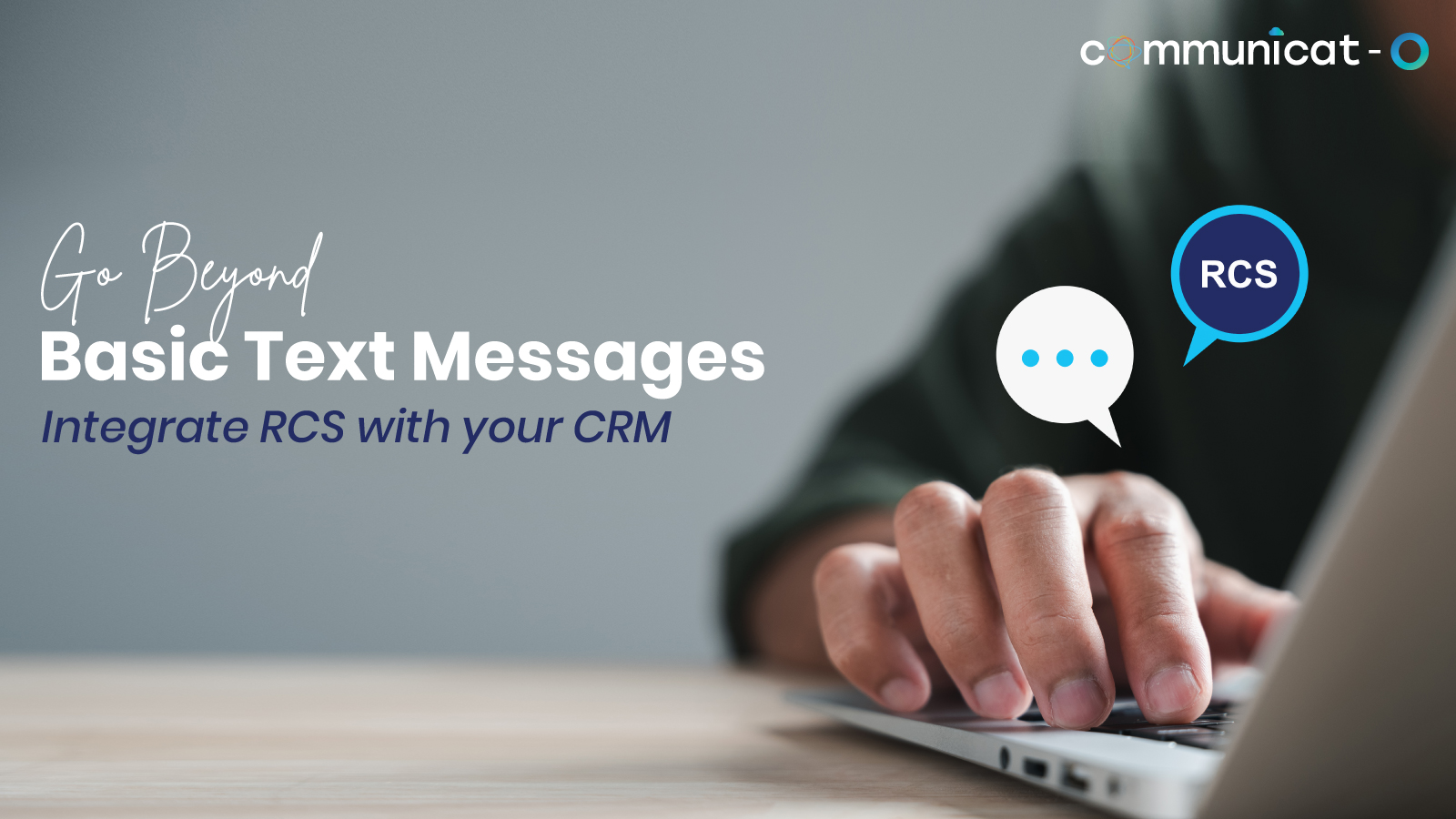 CRM RCS integration - Communicat-O
