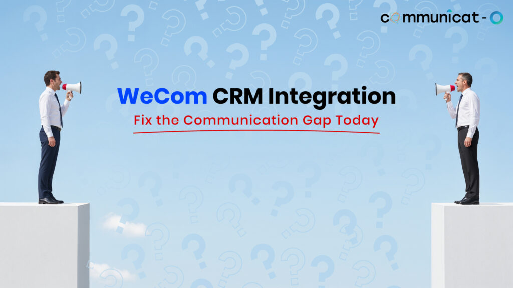 WeCom CRM software - Communicat-O