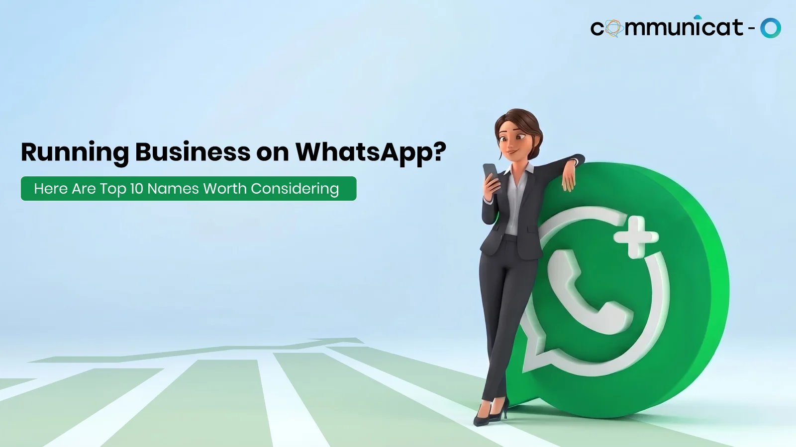 WhatsApp Business solution - Communiat-O